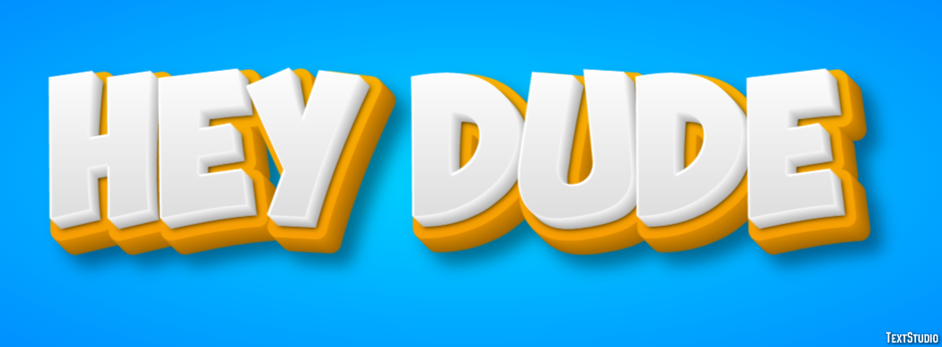 Hey Dude Text Effect