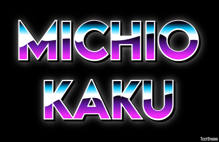 Michio Kaku Text Effect