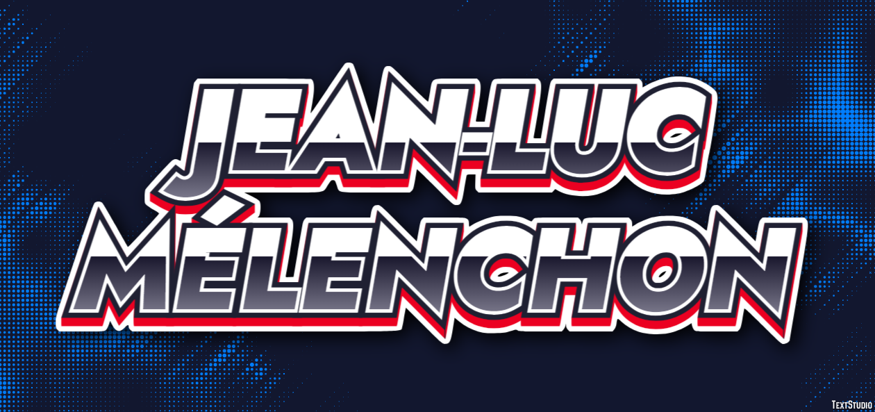 Jean-Luc Mélenchon Text Effect