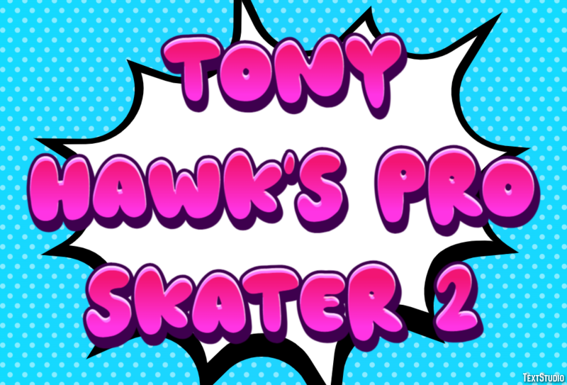 Tony Hawk's Pro Skater 2 Effetto testo