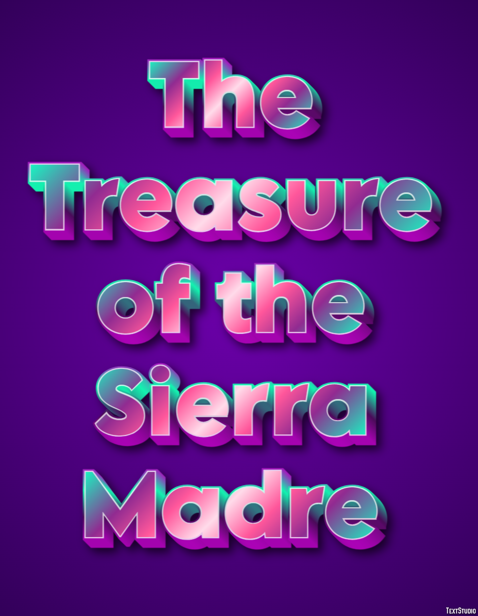 The Treasure of the Sierra Madre Efekt tekstowy