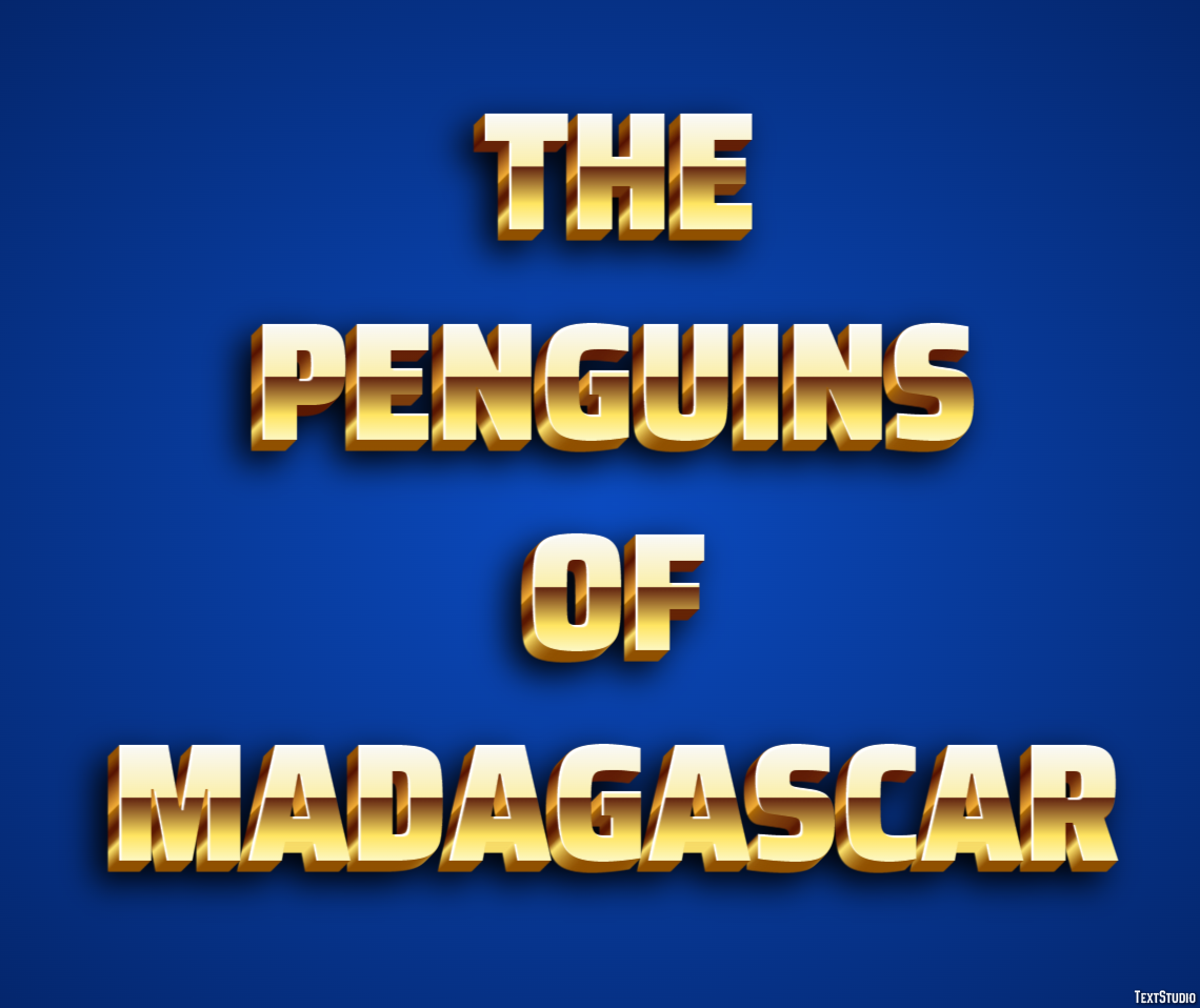 The Penguins of Madagascar Text effect