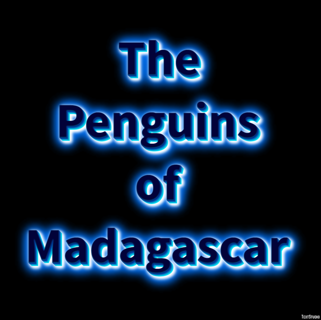The Penguins of Madagascar Text effect