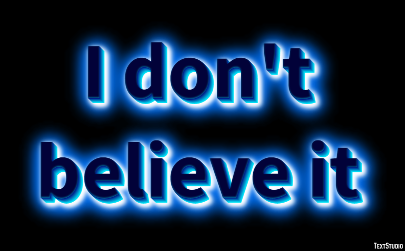 I don't believe it Text Effect
