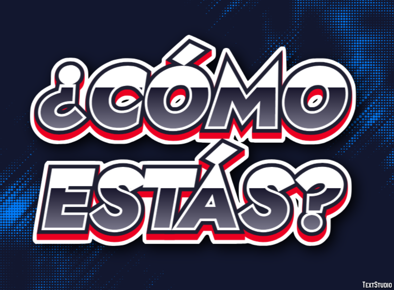 ¿Cómo estás? Texteffekt