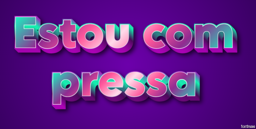 Estou com pressa Tekst Effect