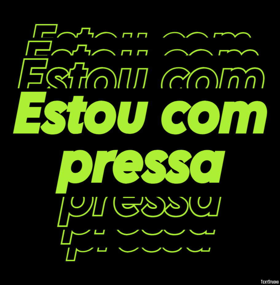 Estou com pressa Efeito de texto