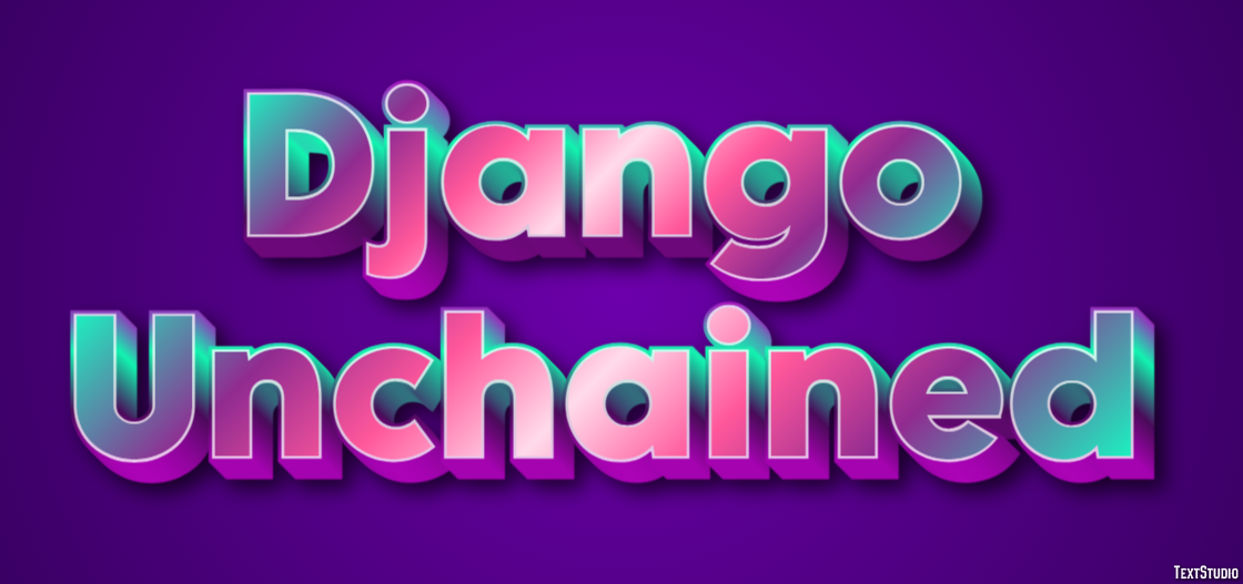 Django Unchained Texteffekt