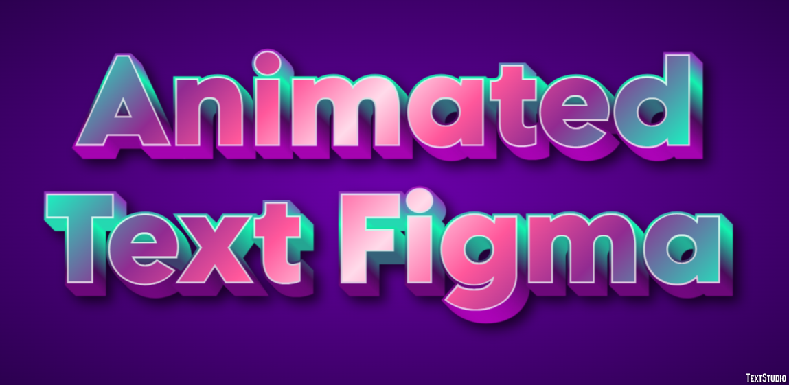 Animated Text Figma Text Effect