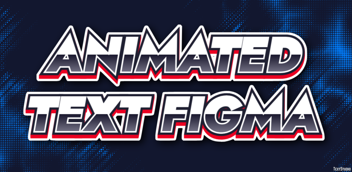 Animated Text Figma Text Effect