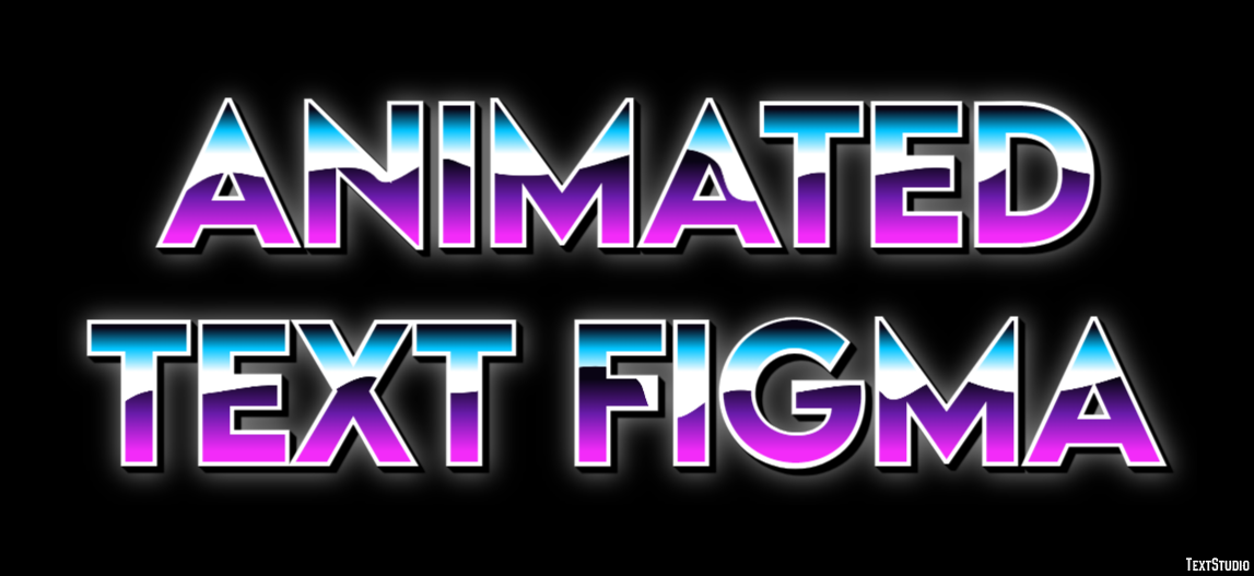 Animated Text Figma Text Effect