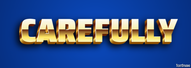 Carefully Text Effect