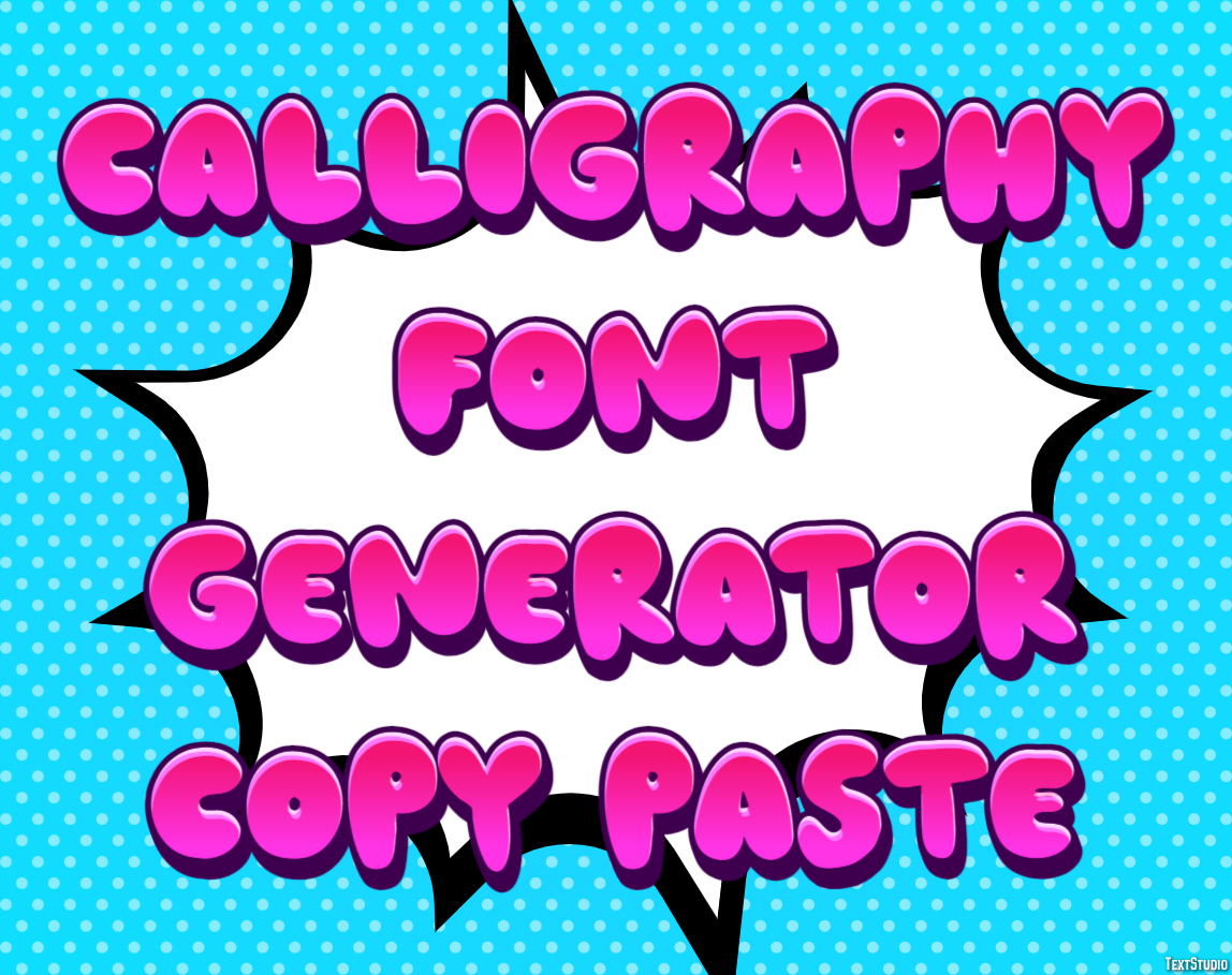 Calligraphy Font Generator Copy Paste テキスト効果