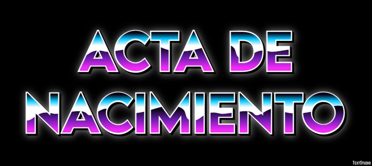 Acta De Nacimiento Effetto testo