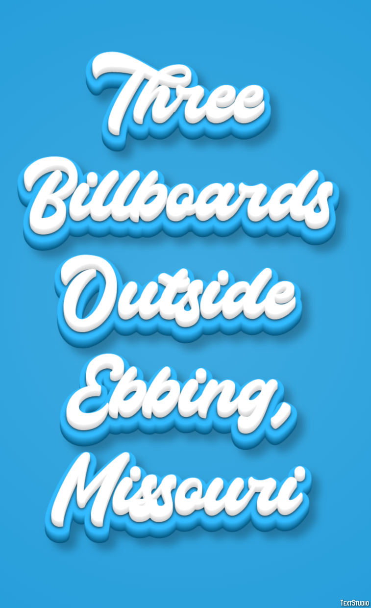 Three Billboards Outside Ebbing, Missouri Efecto de Texto