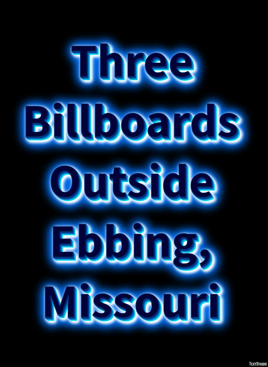 Three Billboards Outside Ebbing, Missouri Tekst Effect