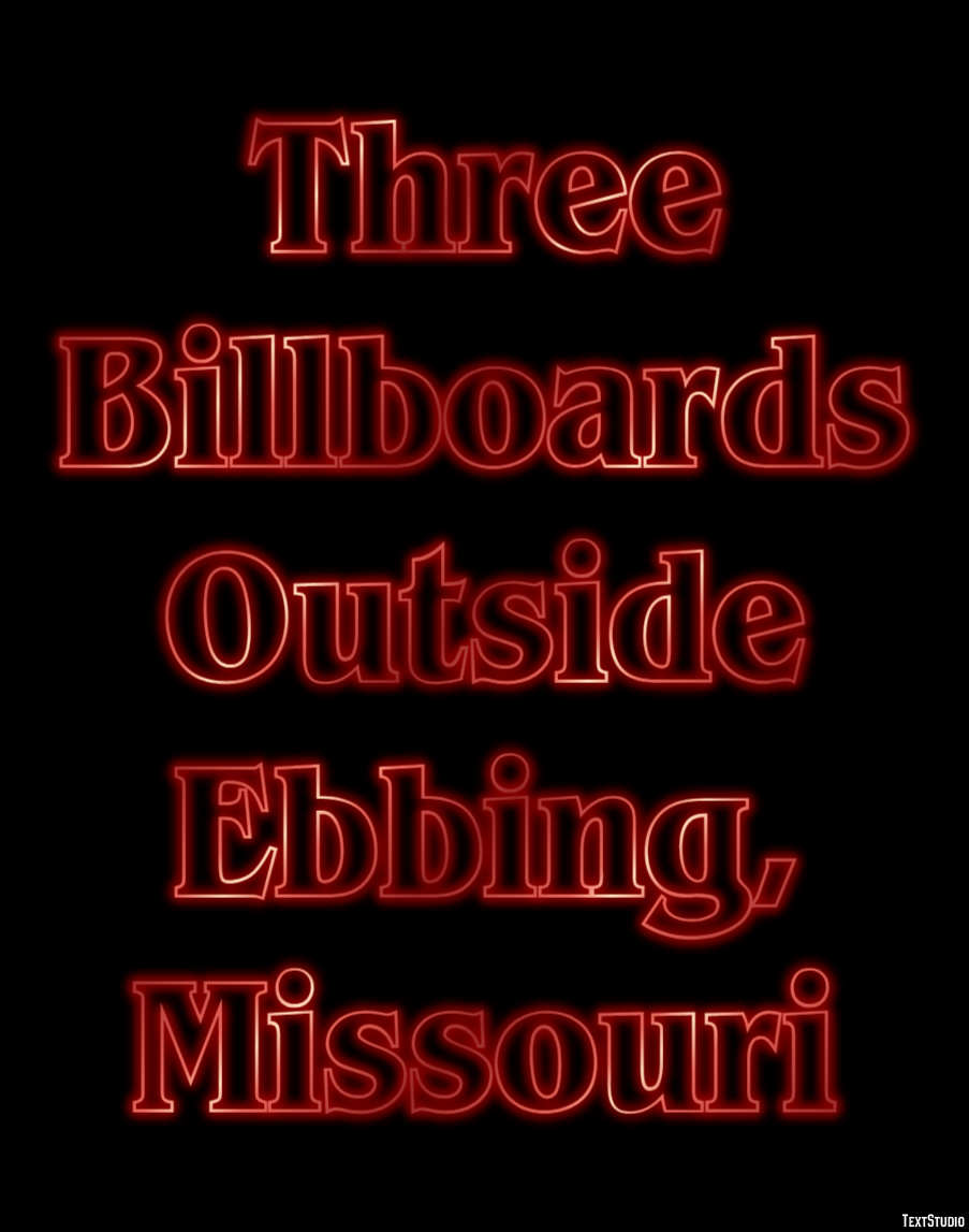 Three Billboards Outside Ebbing, Missouri Efecto de Texto