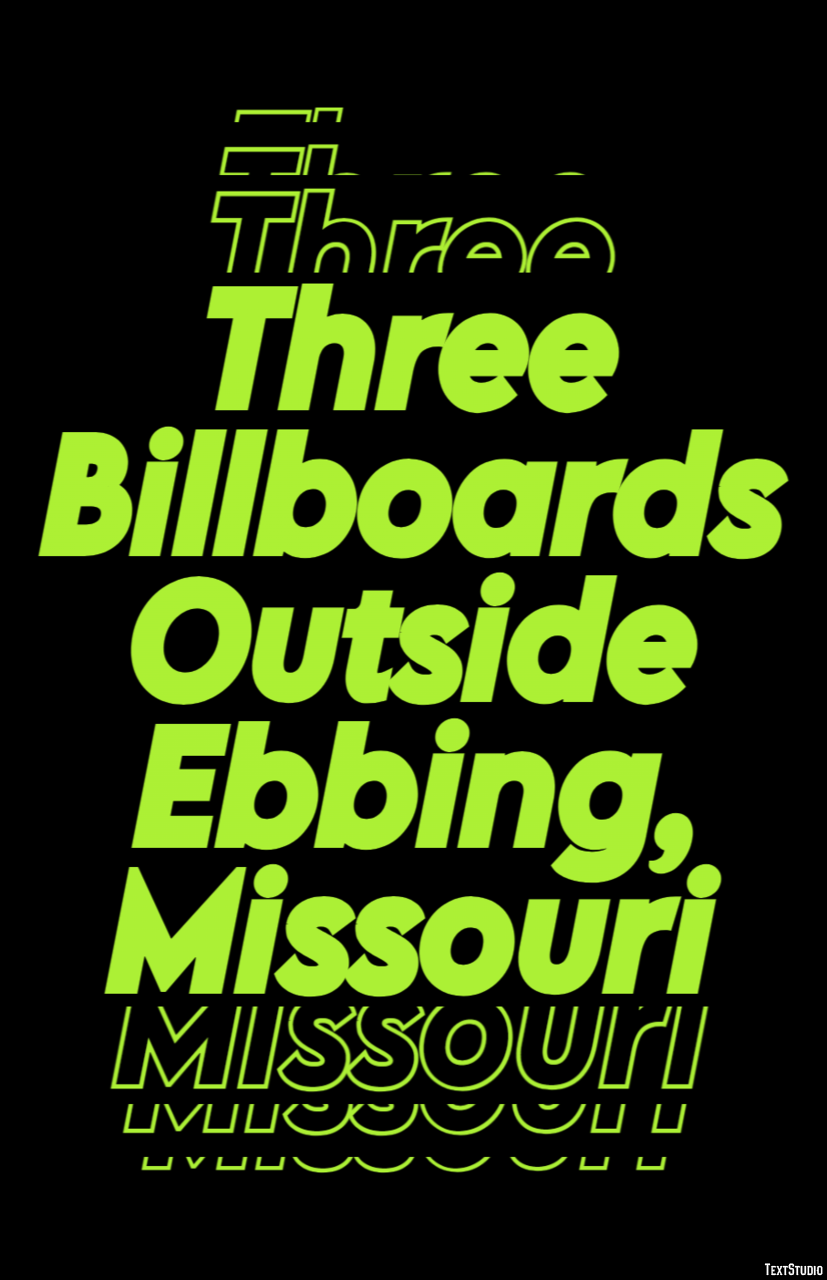 Three Billboards Outside Ebbing, Missouri Efecto de Texto