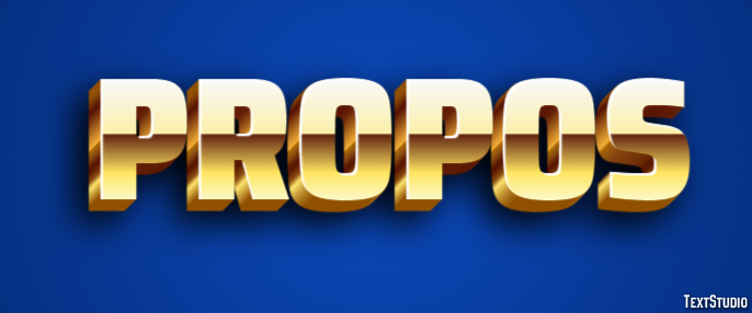 Propos Effet de Texte