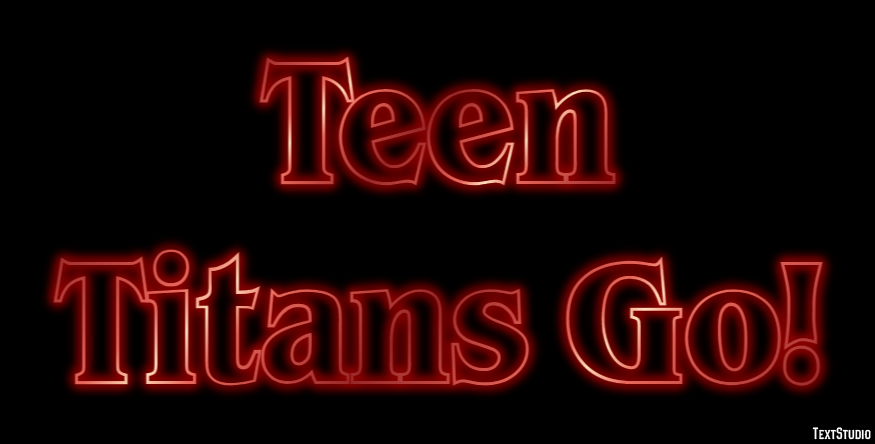 Teen Titans Go! Text Effect