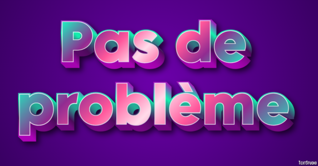 Pas de problème Efecto de Texto