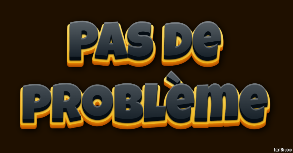 Pas de problème Efecto de texto