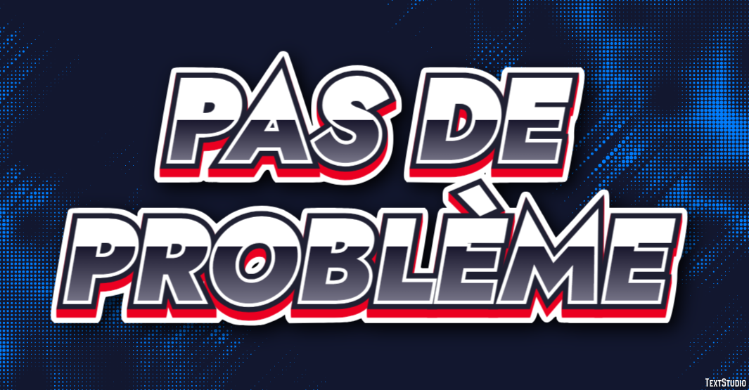 Pas de problème Efecto de texto
