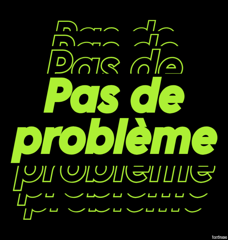Pas de problème Efecto de Texto