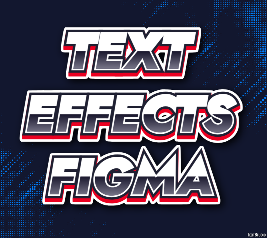 Text Effects Figma Text Effect