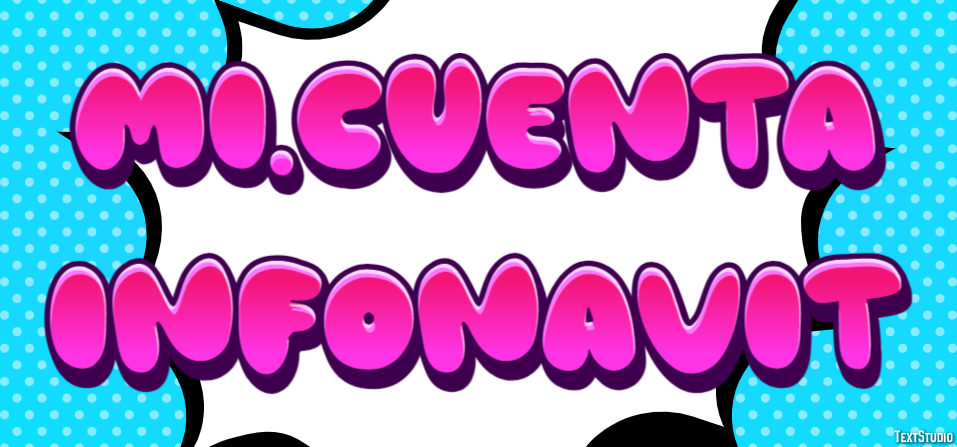 Mi.cuenta Infonavit Texteffekt