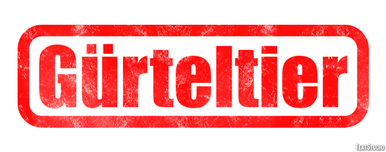 Gürteltier Effetto testo