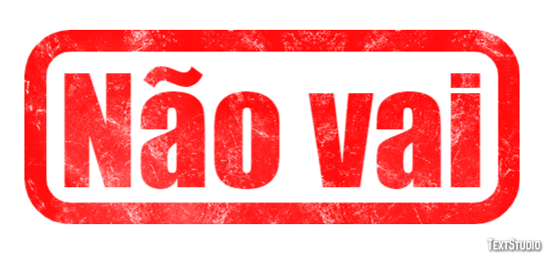 Não vai Efeito de texto