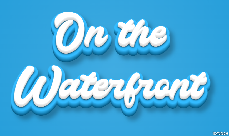 On the Waterfront Text Effect