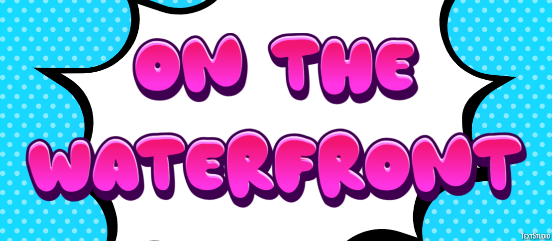 On the Waterfront Text effect