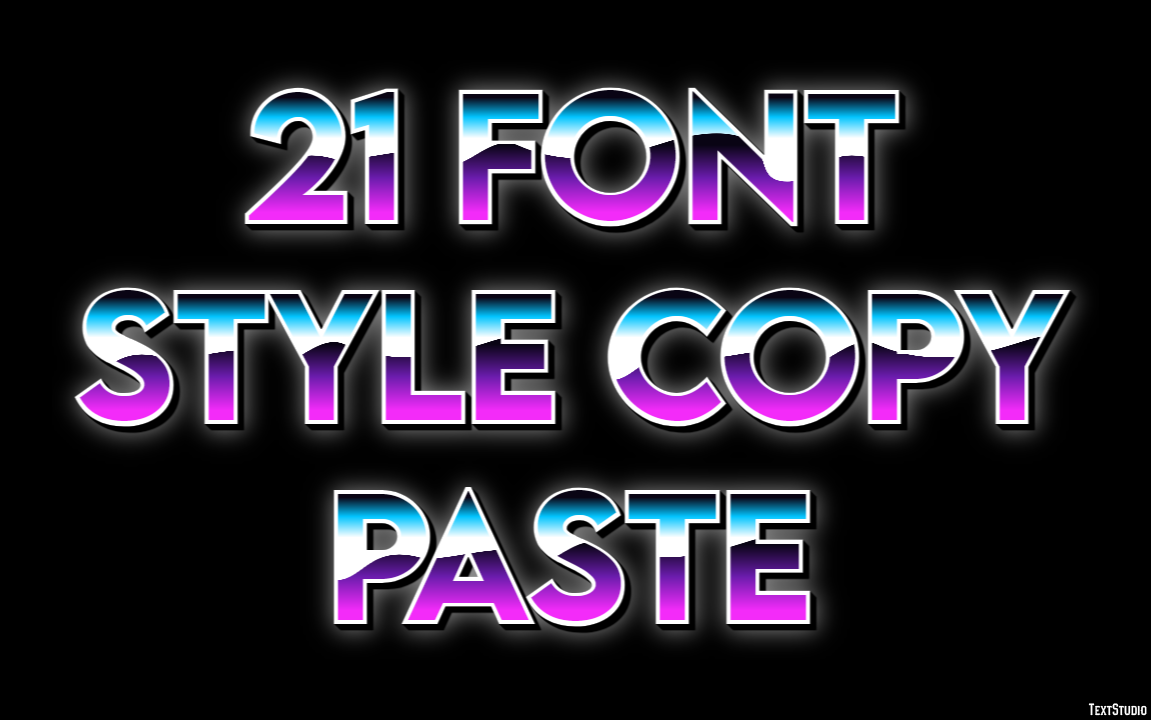 21 Font Style Copy Paste テキスト効果