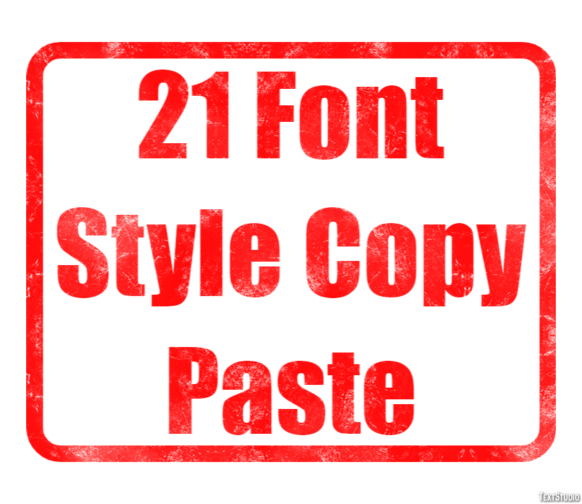 21 Font Style Copy Paste テキスト効果