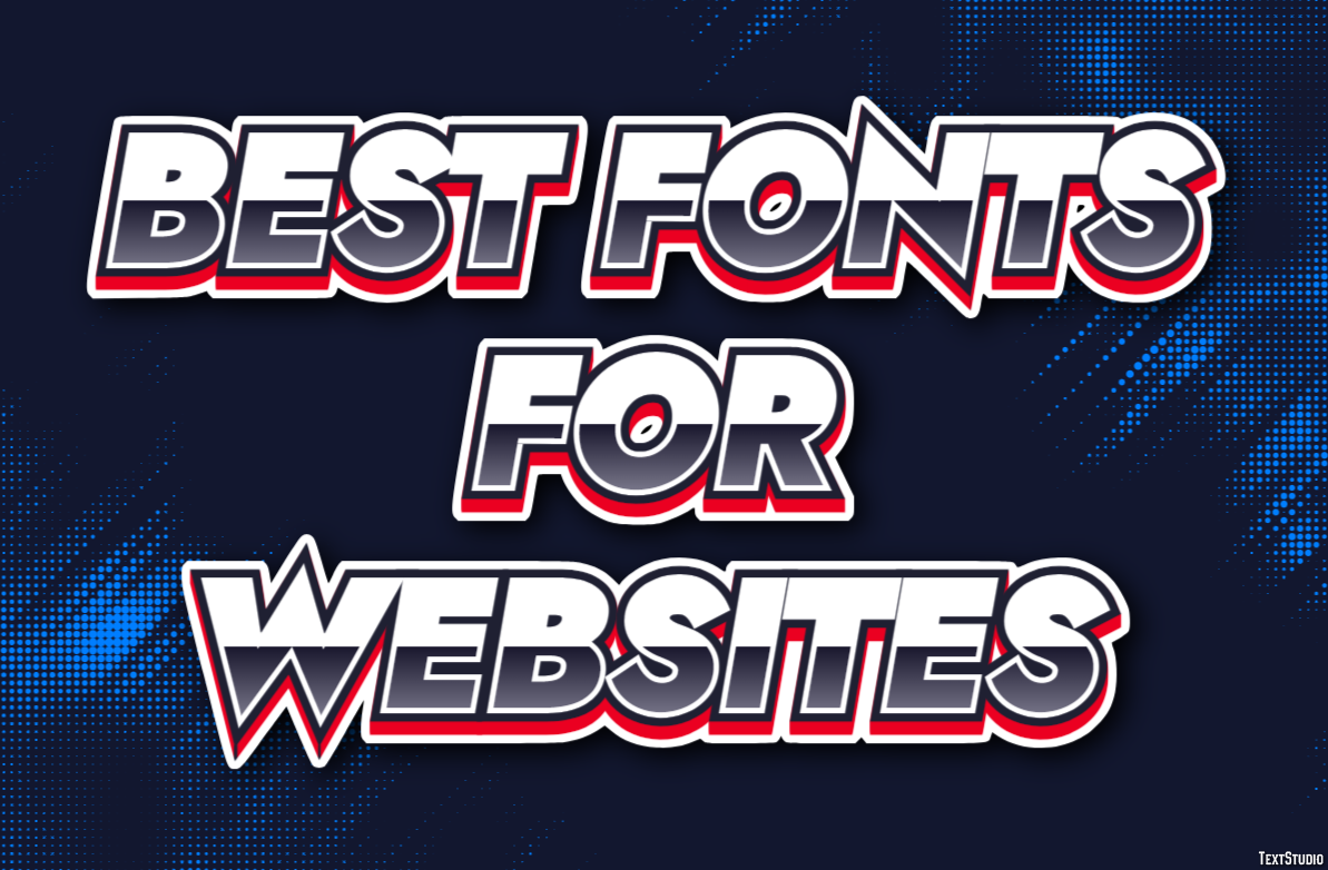 Best Fonts For Websites Metin Efekti
