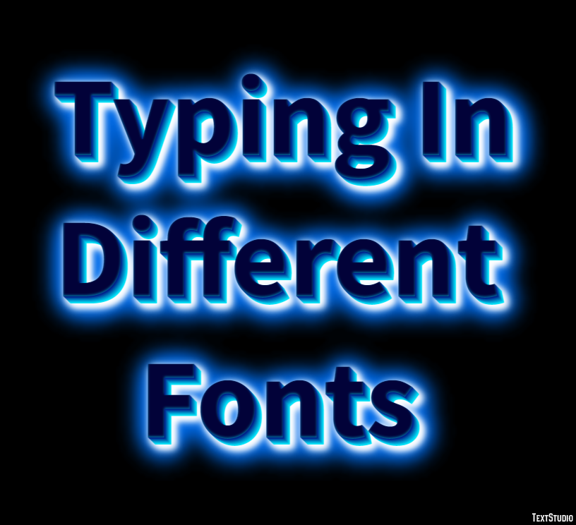 Typing In Different Fonts Effetto testo