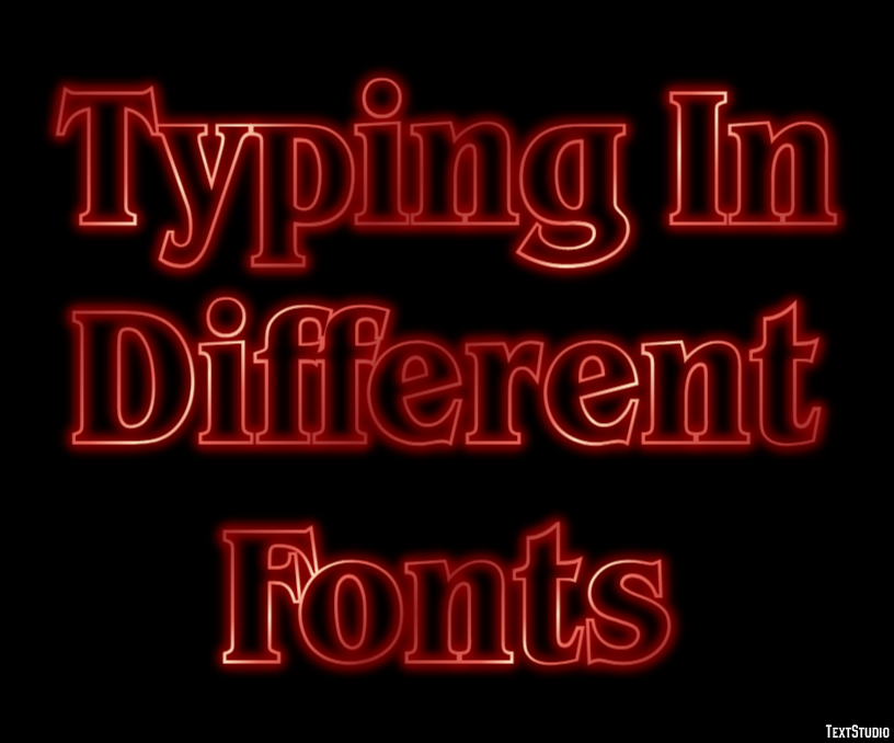 Typing In Different Fonts Metin Efekti
