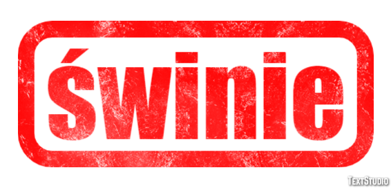 świnie Tekst effect