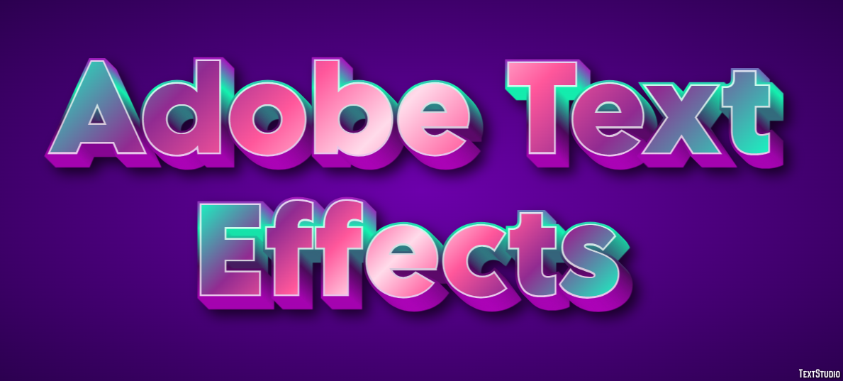 Adobe Text Effects Text Effect