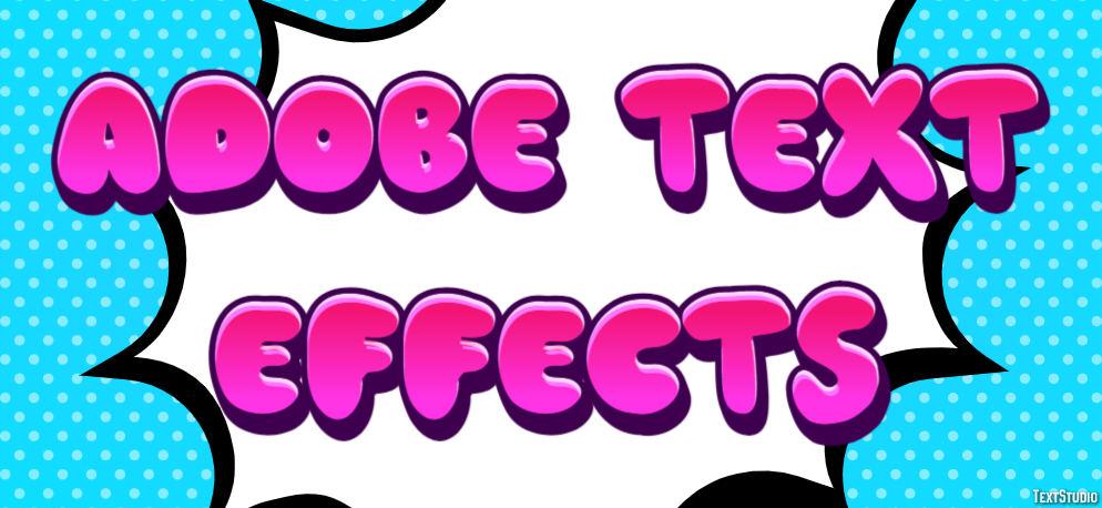 Adobe Text Effects Text Effect