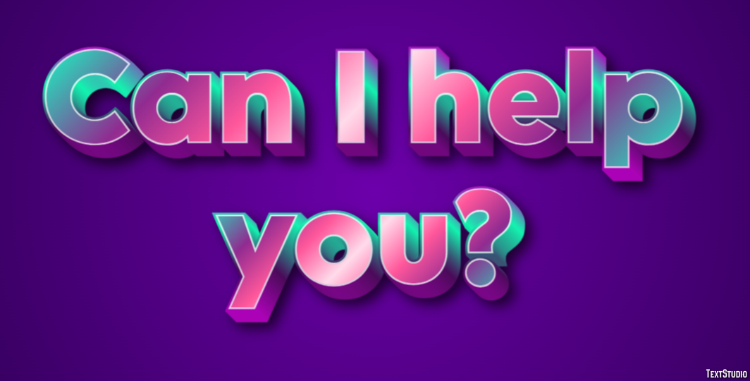 Can I help you? Tekst Effect
