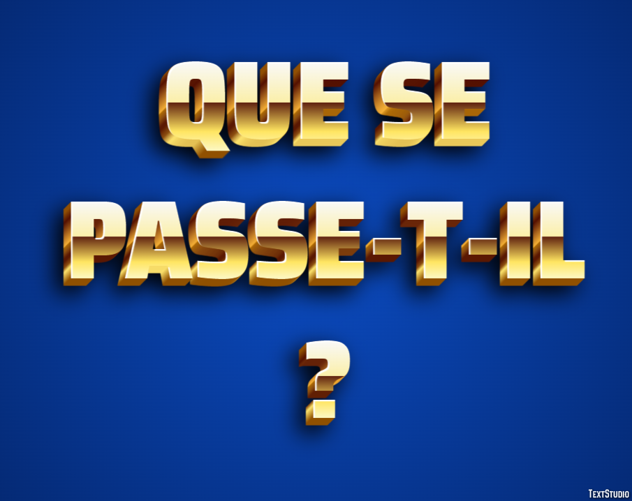 Que se passe-t-il ? Effet de texte