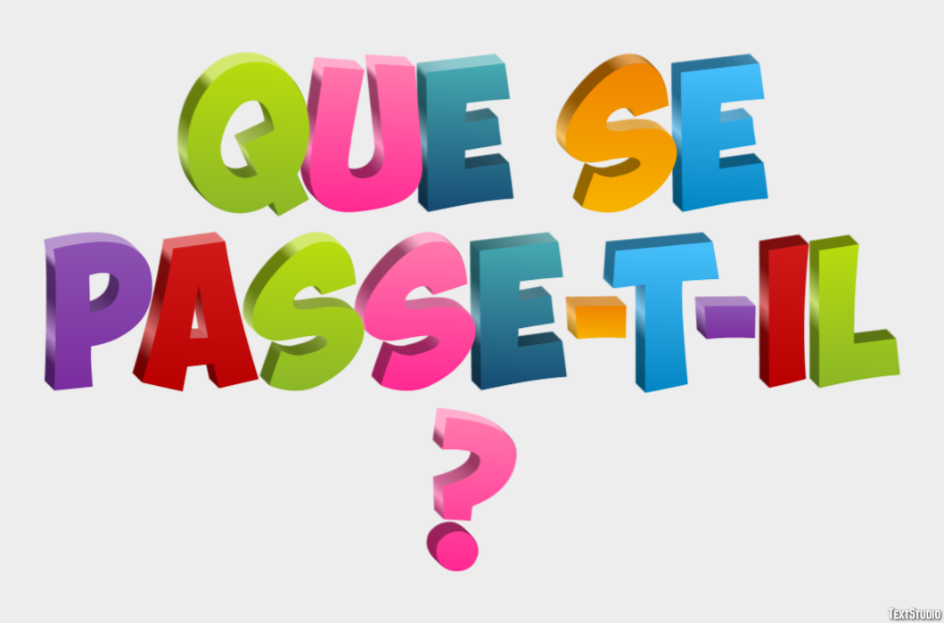 Que se passe-t-il ? Effet de texte