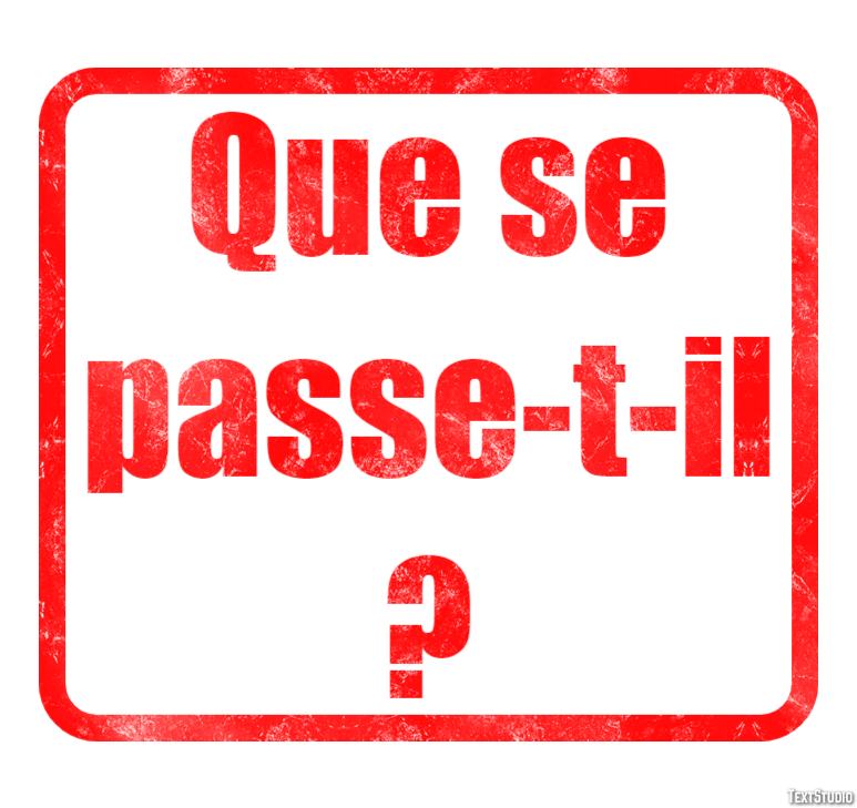 Que se passe-t-il ? Effet de Texte