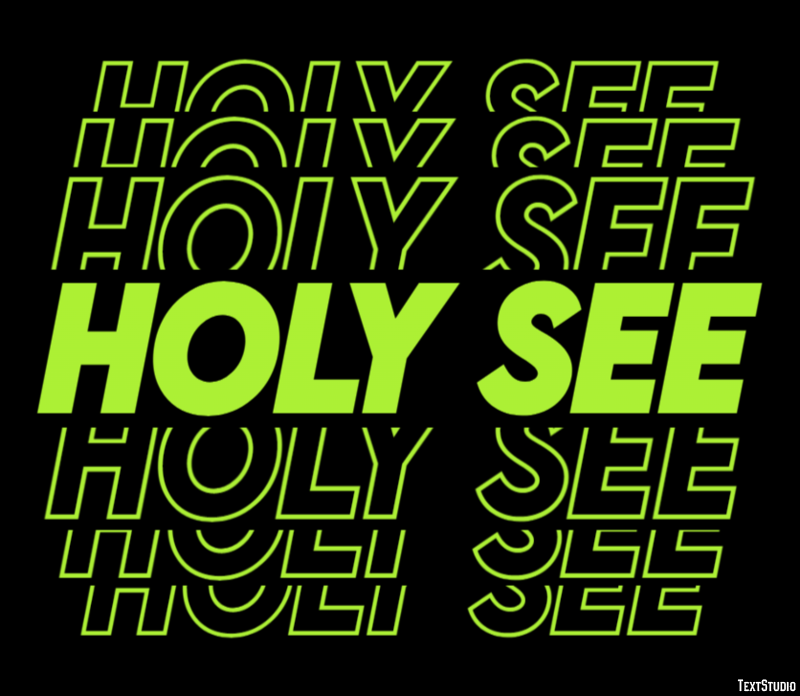 Holy See Effetto testo