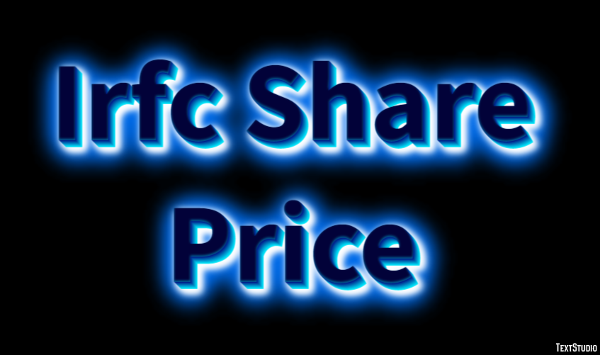 Irfc Share Price Efeito de texto