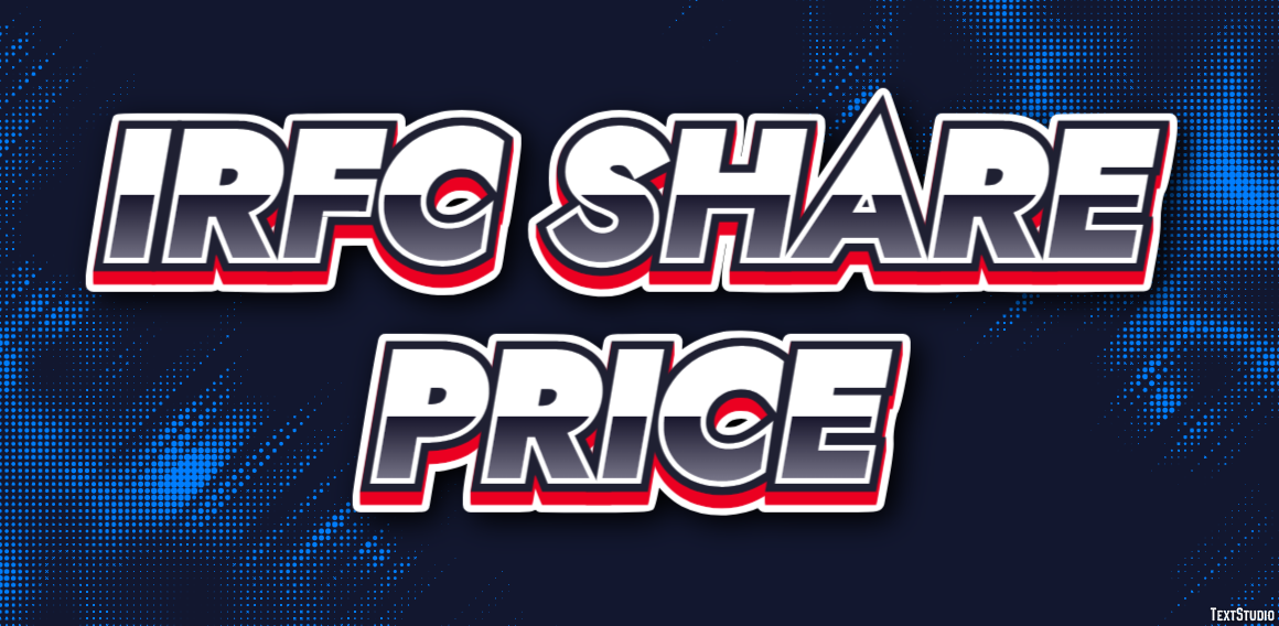 Irfc Share Price Efeito de texto