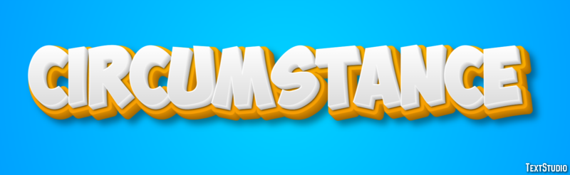Circumstance Text Effect